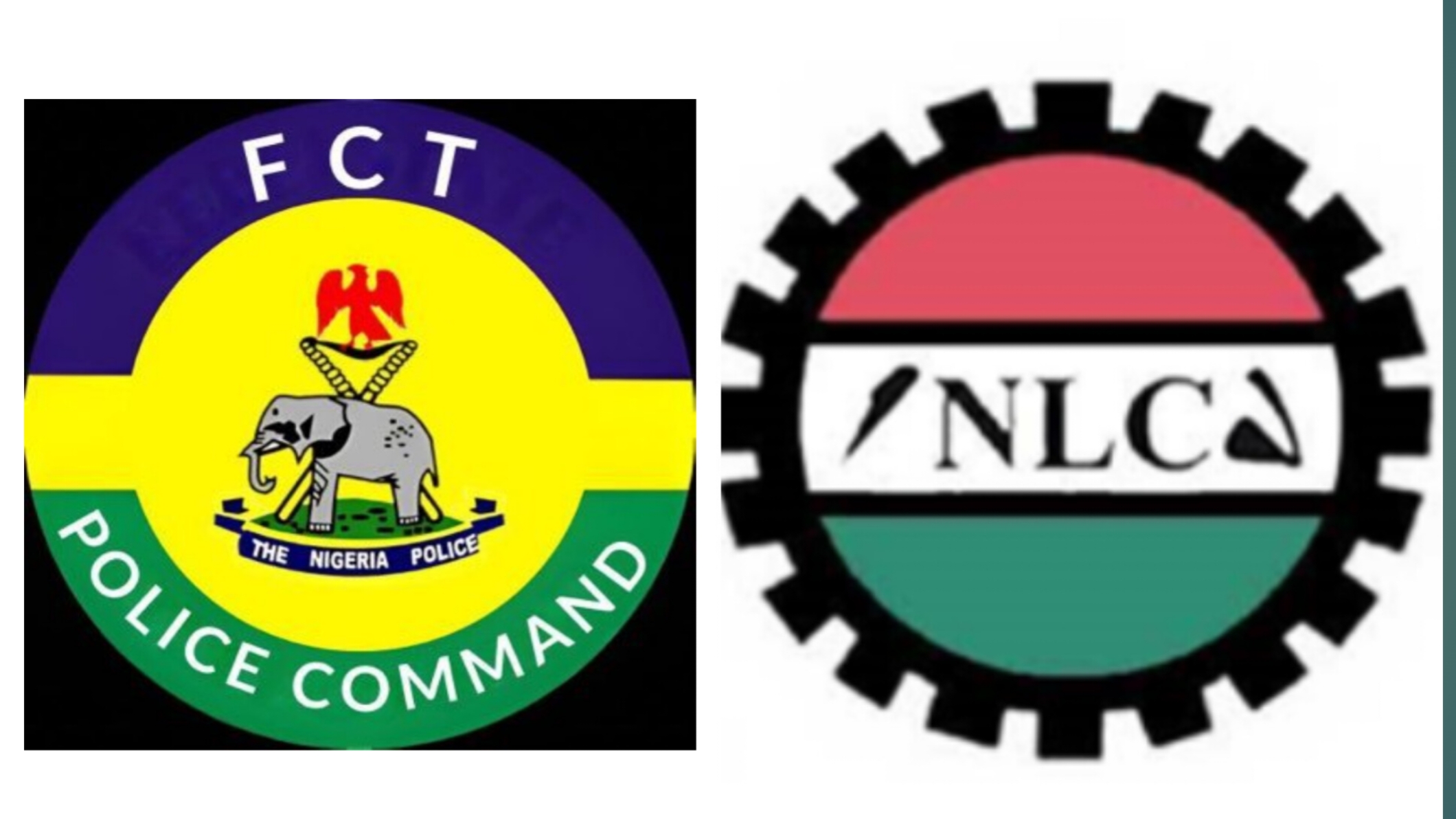 Solidarity Protest: FCT Police Caution NLC, TUC Over Planned Rally