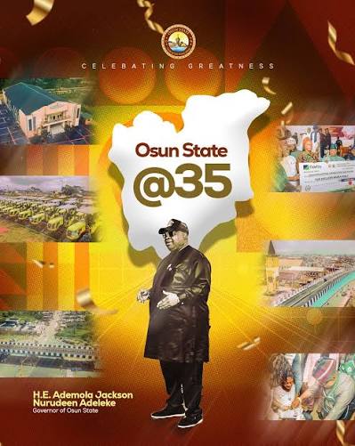 Osun Development Priorities: Adeleke Unveils New Term Plans for Youths, Women, Rural Areas as State Marks 35 Years